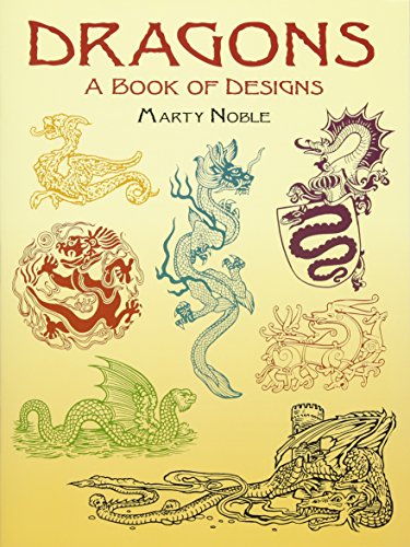 Dragons: A Book of Designs (Dover Pictorial Archives) (Dover Pictorial Archive Series) von Dover Publications